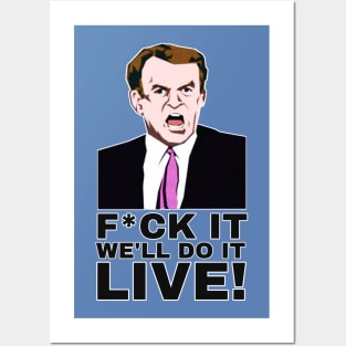 F*ck It We'll Do It Live! Funny Posters and Art